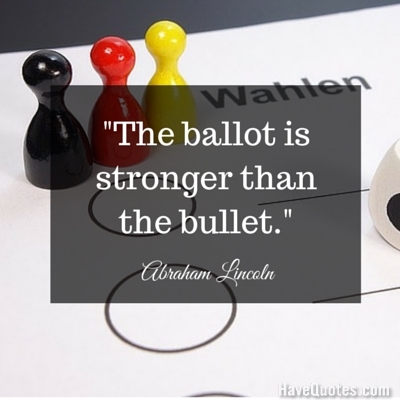 The ballot is stronger than the bullet Quote