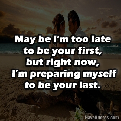 May be im too late to be your first but right now  Quote