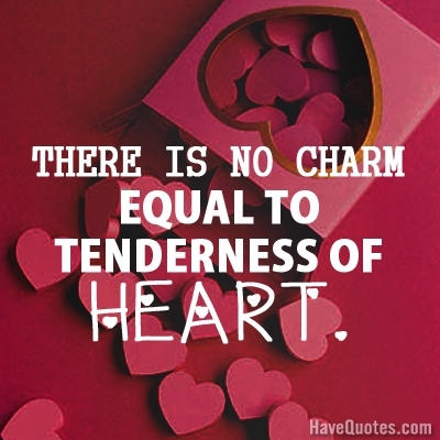 There is no charm equal Quote