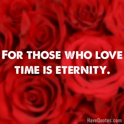 For those who love time is Quote